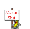 MartinSlut.gif